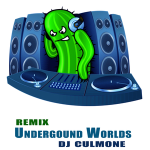 Undergound Worlds Remix