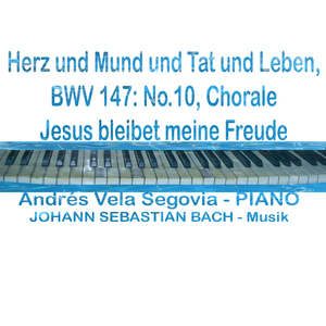 BWV 147: No. 10, Chorale Jesus bleibet meine Freude