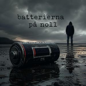 Batterierna på noll