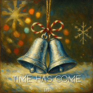 Time Has Come (feat. Johnny Brosch)