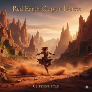 荒野を駆ける赤土の舞 / Red Earth Canyon Dance