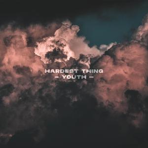 Hardest Thing