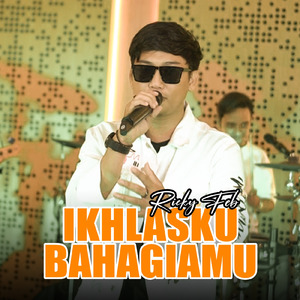 IKHLASKU BAHAGIAMU