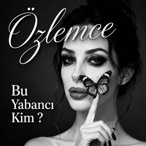 Bu Yabancı Kim