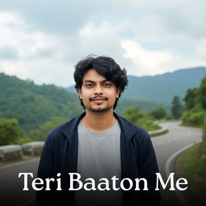 Teri Baaton Me