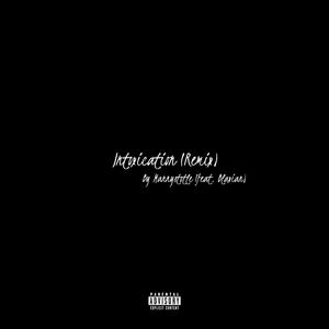 Intoxication (feat. Mannystotle) (Blaxian Remix)