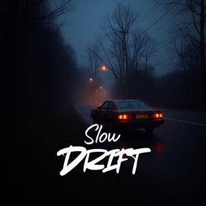Slow-Drift