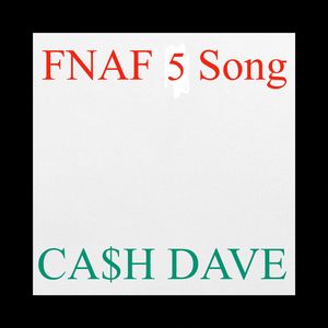 FNAF 5 Song