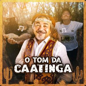O Tom da Caatinga