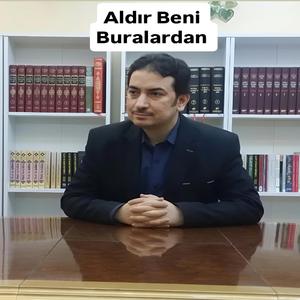 Aldır Beni Buralardan