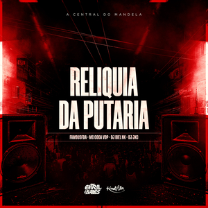 Reliquia Da Putaria