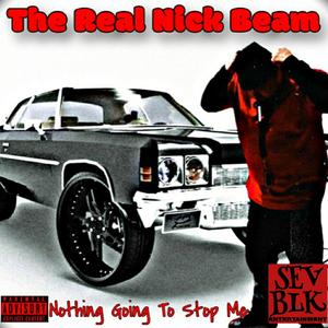 Nothing Going To Stop Me (feat. Kevin11 & Only1Reka)