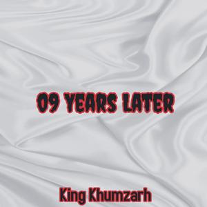 09 Years Later