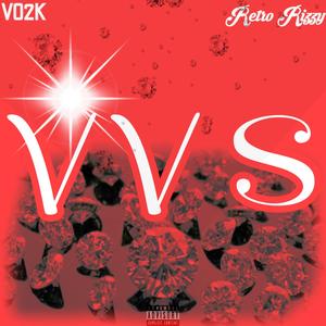 VVS (feat. Retro Rizzy)