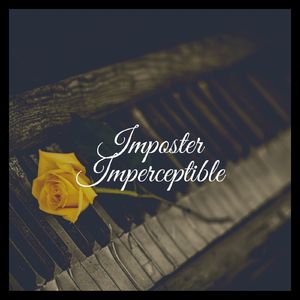 Imposter Imperceptible (Among Us) (Piano Version)