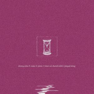 Times We Shared While I Played Along