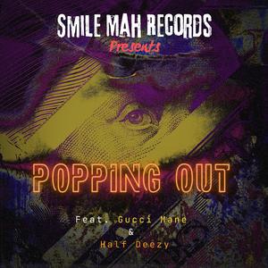 Popping out (feat. Gucci Mane)