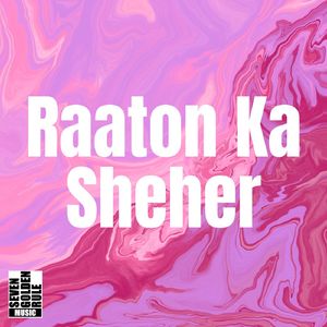 Raaton Ka Sheher