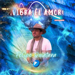 ¡VIBRA EL AMOR!