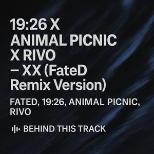 Animal Picnic X 19:26 X Rivo - Jungle XX (FateD Remix Version)