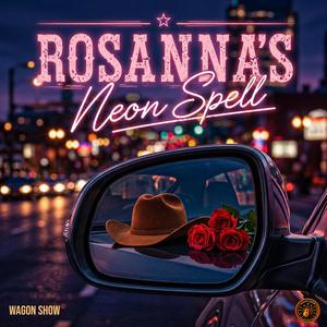 Rosanna's Neon Spell