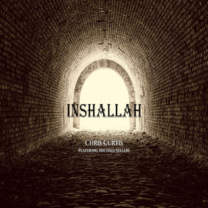 Inshallah (feat. Michael Sellers)