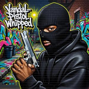 Pistol Whipped (feat. Vandal)