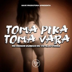 Toma Pika Toma Vara