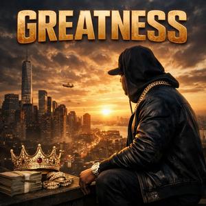 Greatness