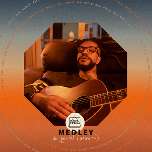 Medley: Vendaval / Descomunal / De Amor / Deixa Eu Consertar / Especial - Do Quintal (Session)