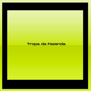 Tropa da Fazenda