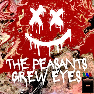 The Peasants Grew Eyes (Instrumental)