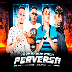 Ai Ai Ai Que Mina Perversa