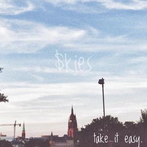 take it easy