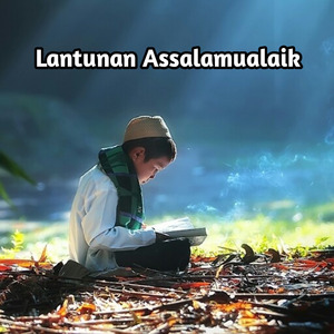 Lantunan Asslamulaik
