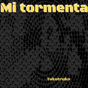 Mi Tormenta