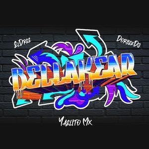 Bellakear (feat. Yaelito MX & El Dree)