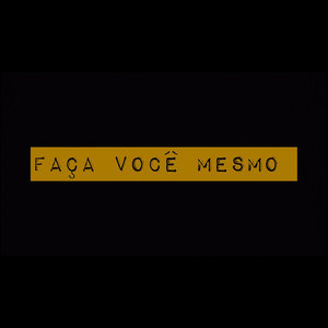 Faça Você Mesmo