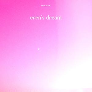 Eren's Dream