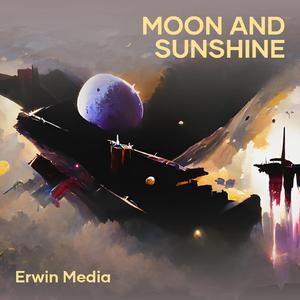 Moon and Sunshine