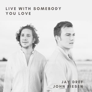 Live With Somebody You Love (from "Martin Guerre")
