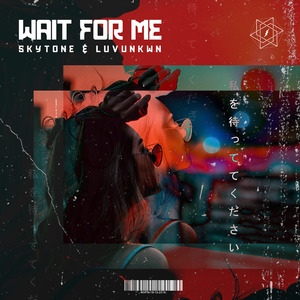 Wait For Me (Original Mix)