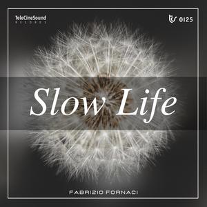 Slow Life
