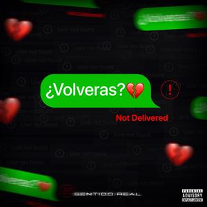 ¿Volveras?