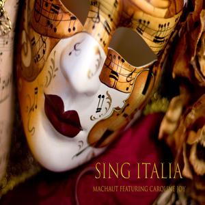 Sing Italia (feat. Caroline Joy)
