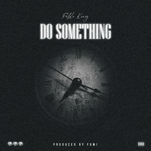 Do Something