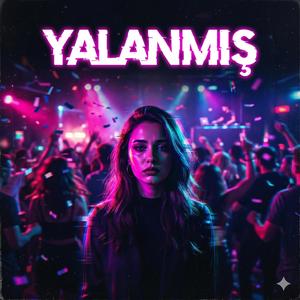 Yalanmış (Afro Hause)