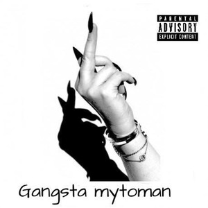 Gangsta Mytoman
