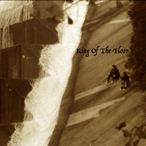 King of the Floor (feat. Moon Tide Gallery)