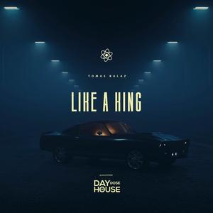 Like A King (Extended Mix)